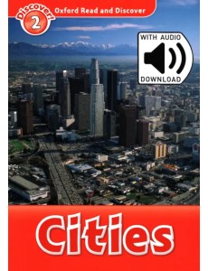 Oxford Read and Discover. Level 2. Cities Audio Pack