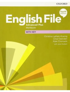 English File. Advanced Plus. Workbook with key English File. Advanced Plus. Workbook with key