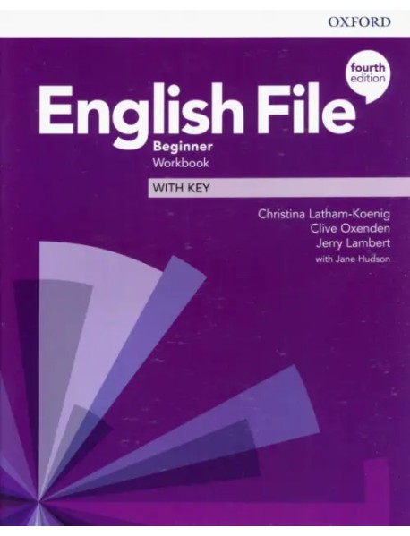 English File. Beginner. Workbook with Key