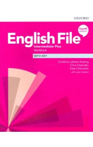 English File. Intermediate Plus. Workbook with Key