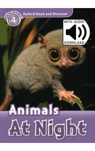 Oxford Read and Discover. Level 4. Animals At Night Audio Pack