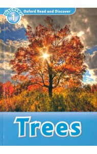 Oxford Read and Discover. Level 1. Trees
