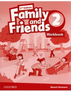 Family and Friends. Level 2. Workbook Family and Friends. Level 2. Workbook