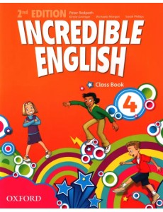 Incredible English 4. Class Book Incredible English 4. Class Book