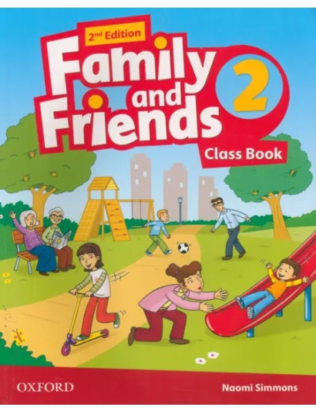 Family and Friends. Level 2. Class Book