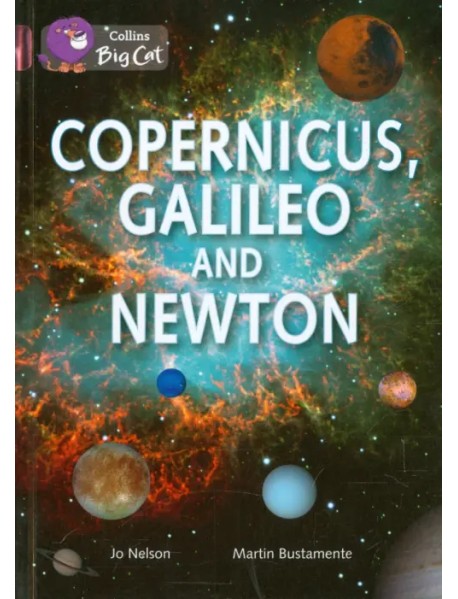 Copernicus,Galileo and Newton