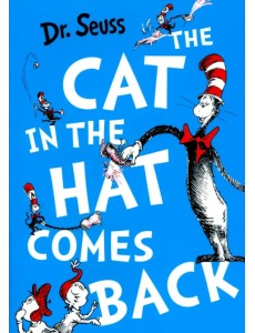 The Cat in the Hat Comes Back The Cat in the Hat Comes Back