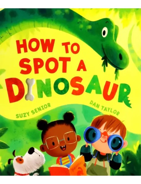 How to Spot a Dinosaur