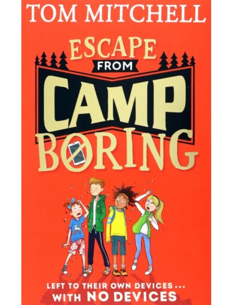 Escape from Camp Boring