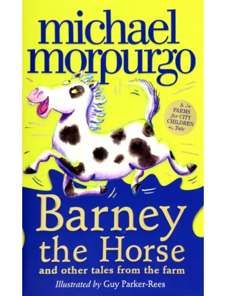 Barney the Horse and Other Tales From the Farm