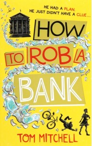 How to Rob a Bank