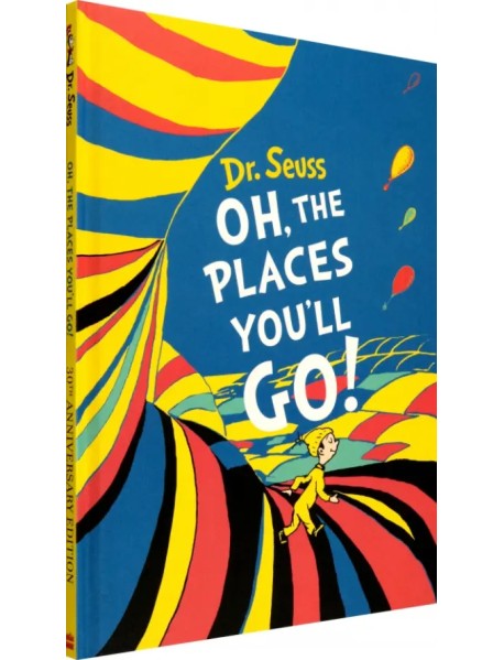 Oh, The Places You'll Go
