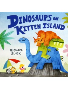 Dinosaurs on Kitten Island