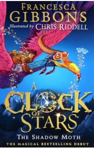 A Clock of Stars. The Shadow Moth