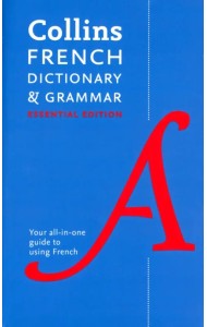 French Dictionary and Grammar. Essential Edition