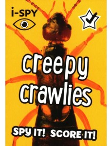 I-Spy Creepy Crawlies. Spy It! Score It!