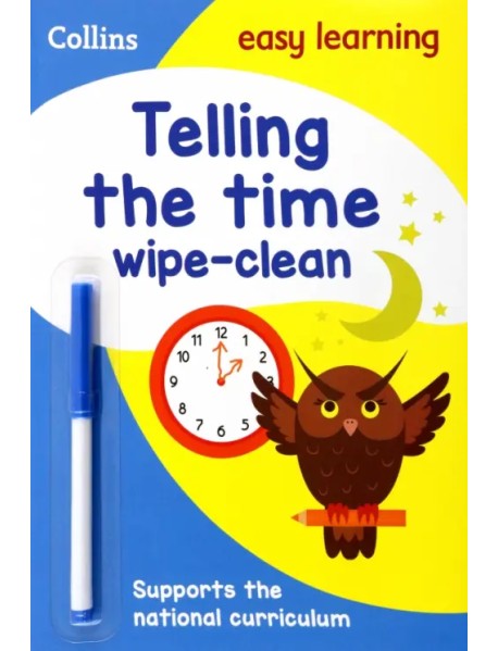 Telling the Time. Wipe Clean Activity Book