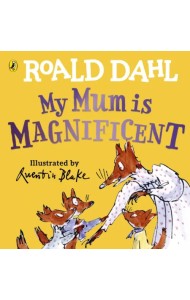 My Mum is Magnificent