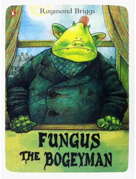 Fungus the Bogeyman