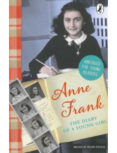 The Diary of Anne Frank. Abridged for young readers