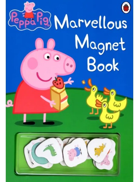 Peppa Pig. Marvellous Magnet Book