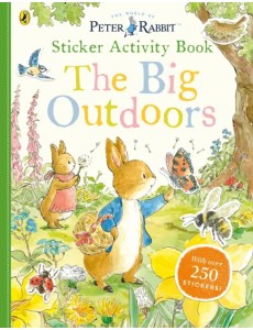 Peter Rabbit. The Big Outdoors. Sticker Activity Book