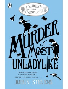 Murder Most Unladylike