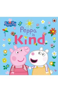 Peppa Is Kind