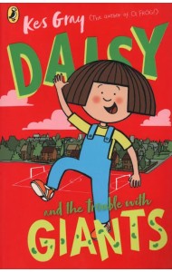 Daisy and the Trouble with Giants