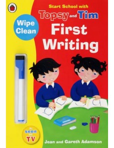 Start School with Topsy and Tim. Wipe Clean First Writing