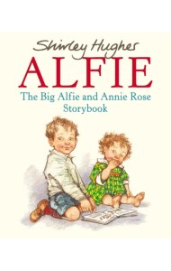 The Big Alfie And Annie Rose Storybook