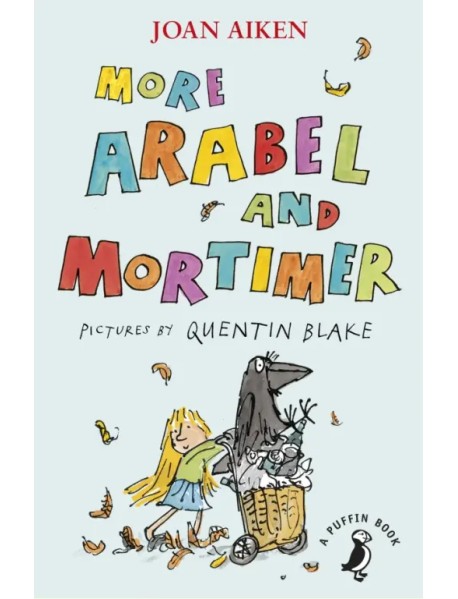 More Arabel and Mortimer