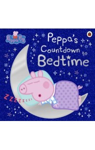Peppa Pig. Peppa's Countdown to Bedtime