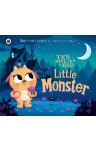 Ten Minutes to Bed. Little Monster