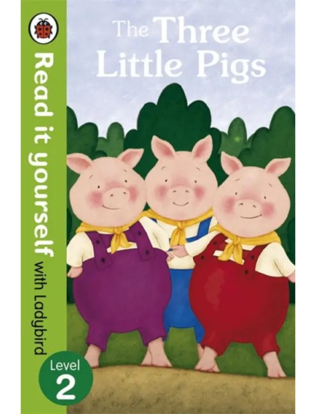 The Three Little Pigs. Level 2