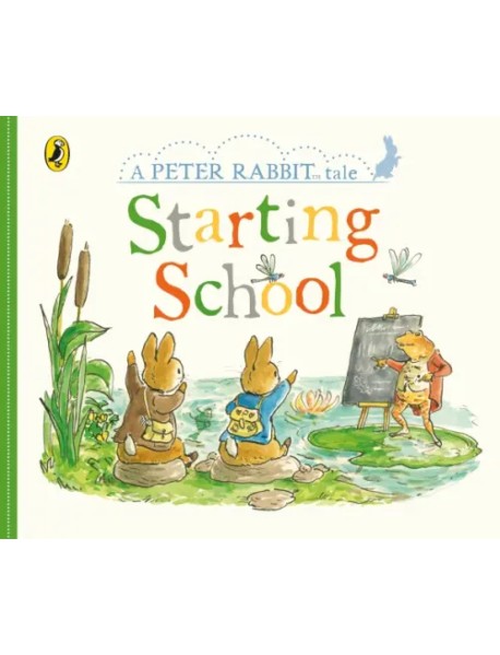 Peter Rabbit Tales. Starting School