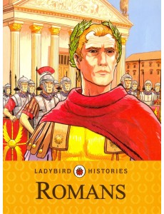 Ladybird Histories. Romans