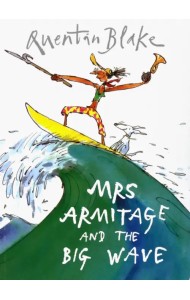 Mrs Armitage and the Big Wave