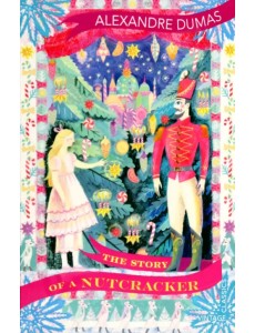 The Story of a Nutcracker