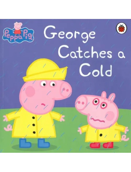 George Catches a Cold