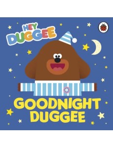 Goodnight Duggee Goodnight Duggee