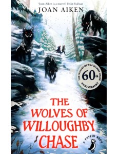 The Wolves of Willoughby Chase