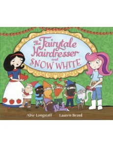 The Fairytale Hairdresser and Snow White