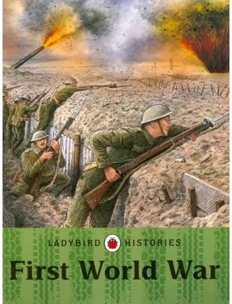 Ladybird Histories. First World War