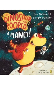 The Dinosaur that Pooped a Planet!