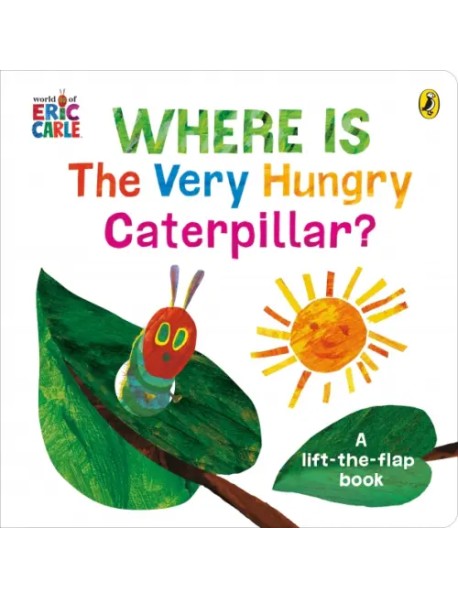 Where is the Very Hungry Caterpillar?