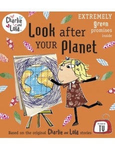 Look After Your Planet