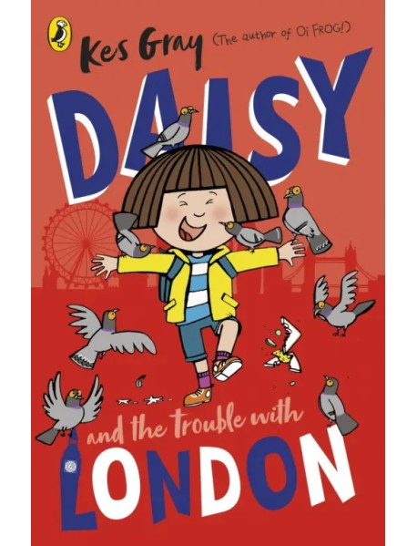 Daisy and the Trouble With London