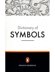The Penguin Dictionary of Symbols The Penguin Dictionary of Symbols