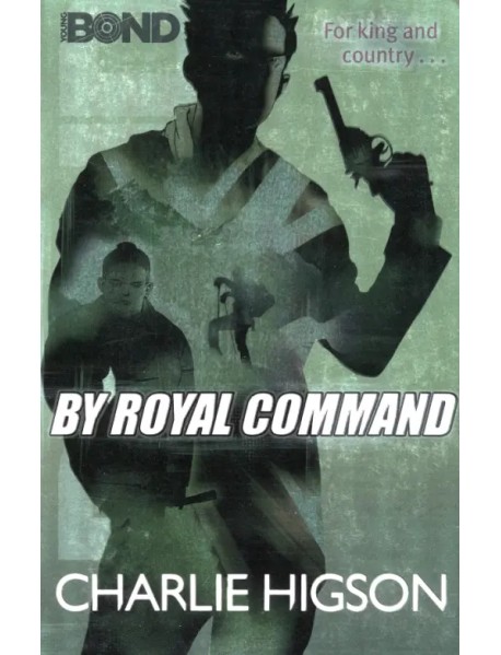 Young Bond. By Royal Command